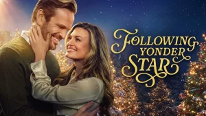 Following Yonder Star Poster